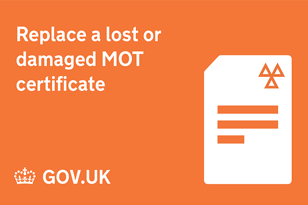 Making it easier for motorists to replace a lost MOT certificate ...